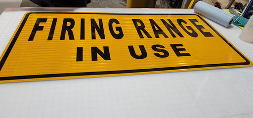 Firing Range In Use Custom Yellow HIP Sign