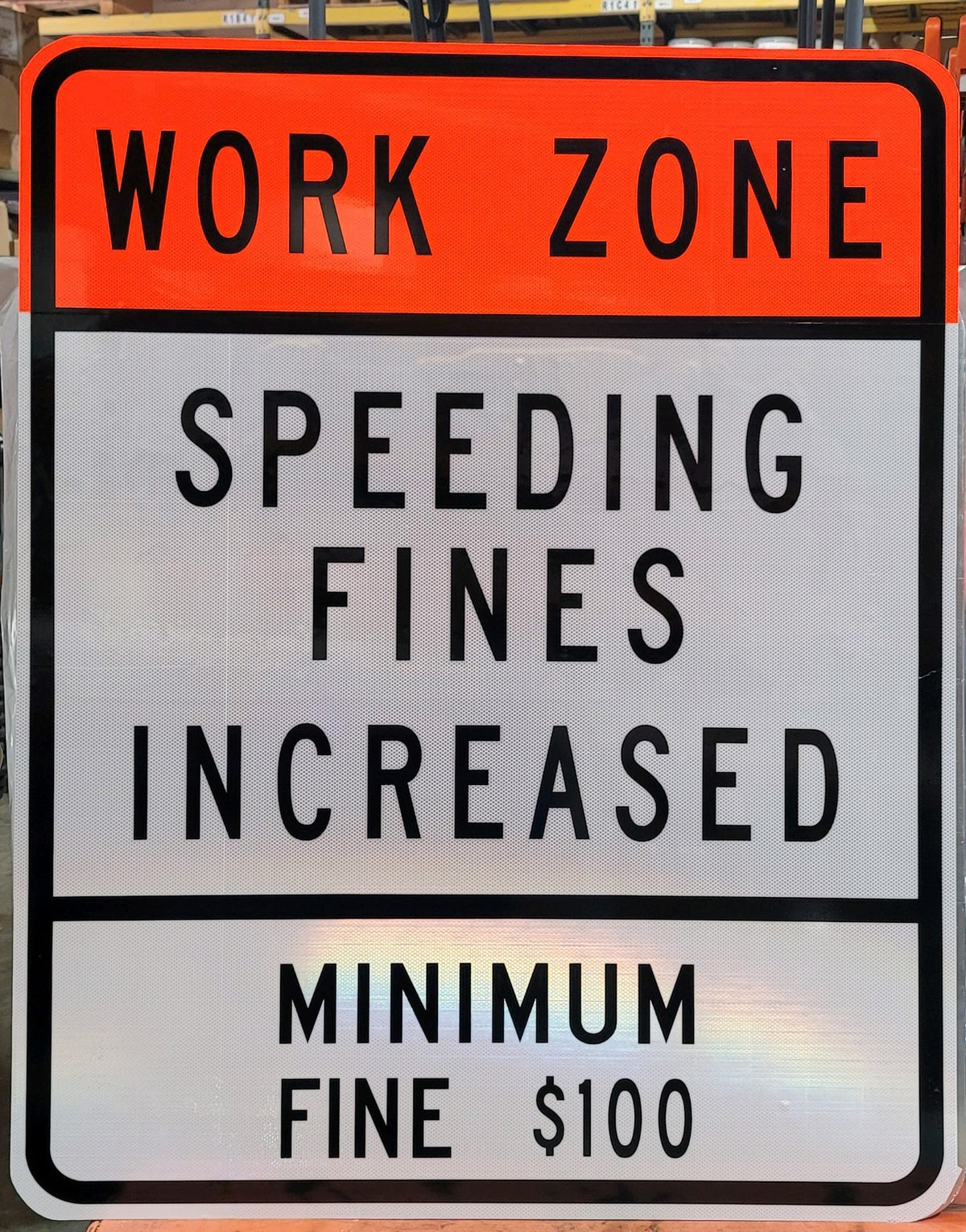 WORK ZONE SPEEDING FINES INCREASED Sign | 48in X 60in — Traffic Depot
