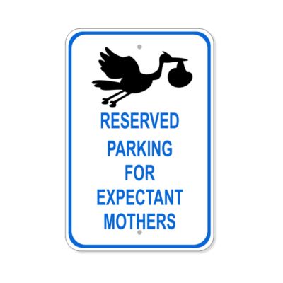 EXPECTANT MOTHERS Parking Lot Sign | 12in x 18in