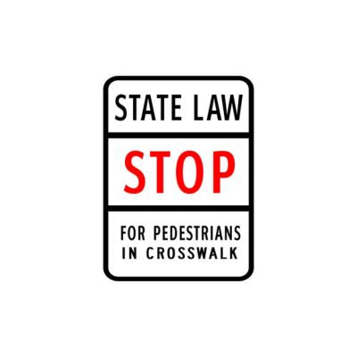 STATE LAW STOP FOR PEDESTRIANS  High Intensity Prismatic (HIP) Sign | 24 " x 30 "
