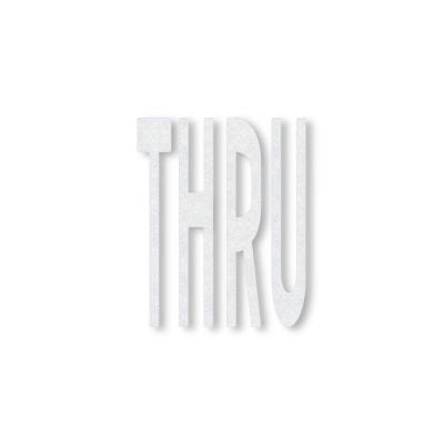 THRU Preformed Thermoplastic Pavement Marking Legends/Words | 8ft