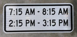 White and Black, Horizontal Rectangle, S4-1 Customizable School Zone Times Sign size 24"x10"