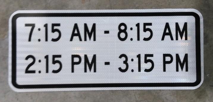 Time Signboard S4-1 Customizable School Zone Times Reflective Sign | 24