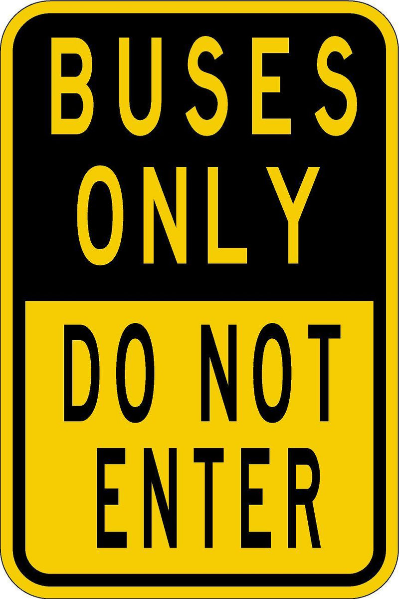 Buses Only -18"x 24" High Intensity Prismatic (HIP)