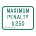 green and white R7-8D North Carolina State Handicap Parking Maximum Penalty $250 Sign