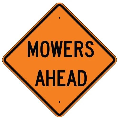 Orange and Black MOWERS AHEAD (W21-6) Diamond Shaped sign