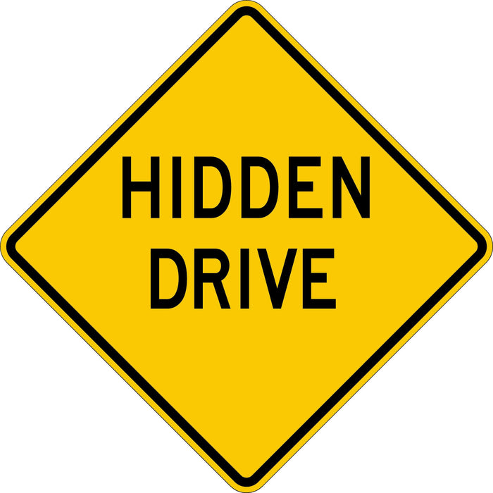 Yellow and black hidden drive road sign