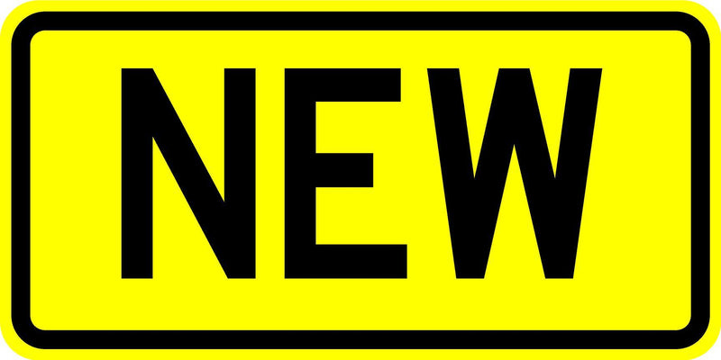 New Sign 24 " x 12 ", High Intensity Prismatic (HIP)