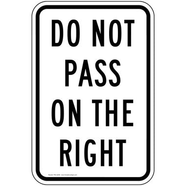 Do Not Pass On Shoulder Sign 24 " x 30 ", High Intensity Prismatic (HIP)