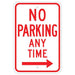 White and Red NO PARKING ANY TIME SIGN