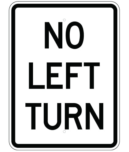 No Left Turn, 18" X 24" , HIP
