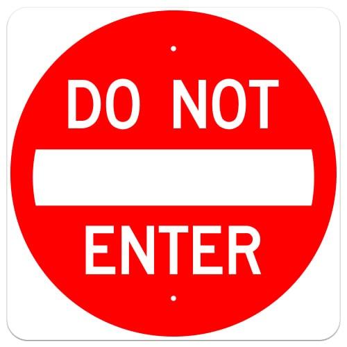 Do Not Enter Sign (HIP) in red and white