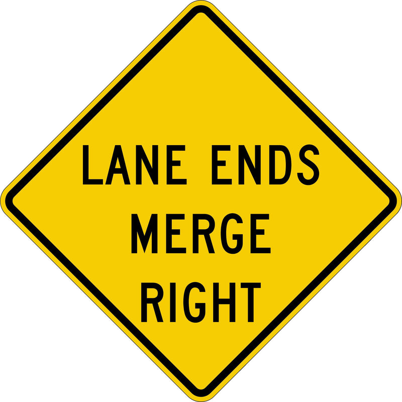Lane Ends Merge Right Sign 30 " x 30 ", High Intensity Prismatic (HIP)