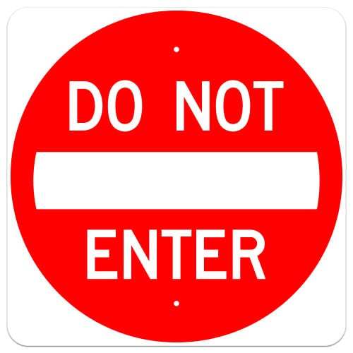 Do Not Enter Sign-18 " x 18 ", High Intensity Prismatic (HIP)
