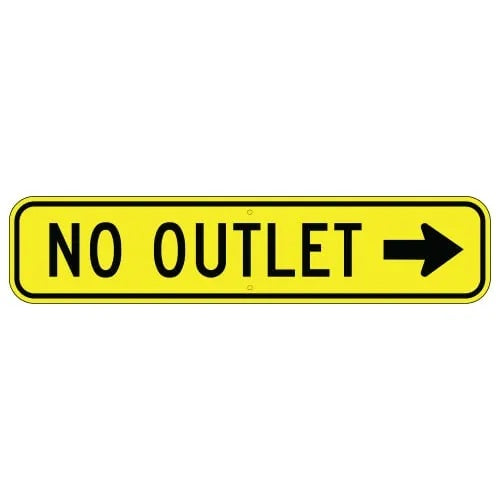 No Outlet, with Right Arrow Sign 36 " x 9 ", High Intensity Prismatic (HIP)