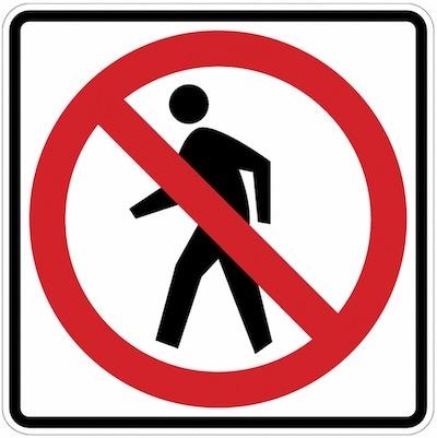 NO PEDESTRIAN CROSSING- 24"X30"  High Intensity Prismatic (HIP)