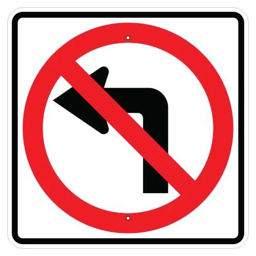 White red and black No Left Turn Symbol High Intensity Prismatic (HIP) Sign | 24 " x 24 "