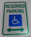 R7-8 White - Green - Blue Reserved Parking, with Handicap Symbol with Double Arrow Sign