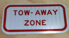 Federal R7-201 Tow Away Zone sign in red and white, size 12x6